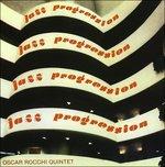 Jazz Progression - CD Audio di Oscar Rocchi