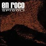 Spigoli - CD Audio di En Roco