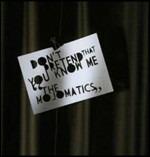 Don't Pretend That You Know Me - CD Audio di Mojomatics