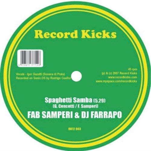 Fab Samperi & Dj Farrapo - Spaghetti Samba - Vinile LP