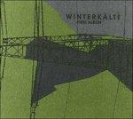 First Album - CD Audio di Winterkalte