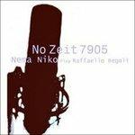 No Zeit 7905 - CD Audio di Nema Niko