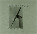 Drum'N'Noi - CD Audio di Winterkalte