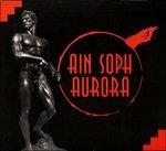 Aurora - CD Audio di Ain Soph