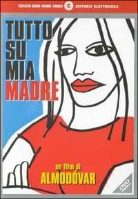 Tutto su mia madre<span>.</span> Collector's Edition di Pedro Almodóvar - DVD