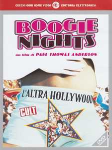 Film Boogie Nights, l'altra Hollywood Paul Thomas Anderson