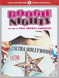 Boogie Nights, l'altra Hollywood