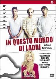 In questo mondo di ladri
