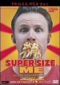 Super Size Me di Morgan Spurlock - DVD