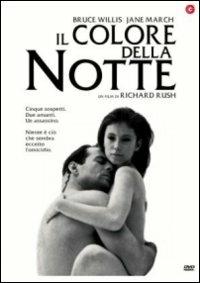 Il colore della notte di Richard Rush - DVD