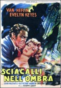 Sciacalli nell'ombra di Joseph Losey - DVD