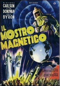 Il mostro magnetico di Curt Siodmak - DVD