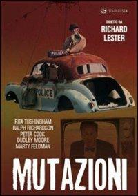 Mutazioni di Richard Lester - DVD