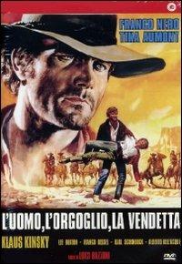 L' uomo, l'orgoglio, la vendetta di Luigi Bazzoni - DVD