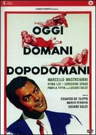 Oggi, domani e dopodomani