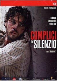 Complici del silenzio di Stefano Incerti - DVD