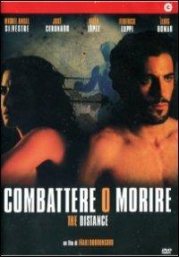 Combattere o morire. The Distance di Iñaki Dorronsoro - DVD