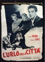 L' urlo della città