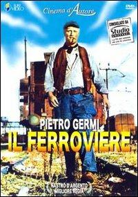 Il ferroviere di Pietro Germi - DVD