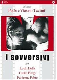 Sovversivi di Paolo Taviani,Vittorio Taviani - DVD