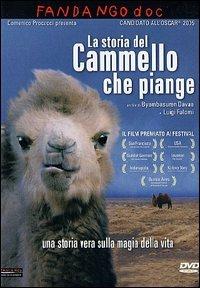 La storia del cammello che piange di Byambasuren Davaa,Luigi Falorni - DVD