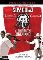 Soy Cuba. Il mammuth siberiano