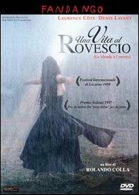 Una vita al rovescio di Rolando Colla - DVD