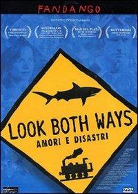 Look Both Ways. Amori e disastri di Sarah Watt - DVD