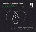Double Face - CD Audio di Andrea Pozza,Massimiliano Damerini,Loredana D'Anghera
