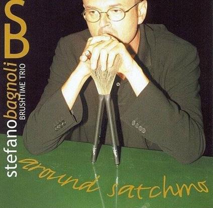 Around Satchmo - CD Audio di Stefano Bagnoli