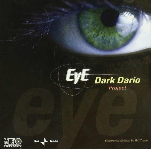 Eye - CD Audio di Dark Dario Project