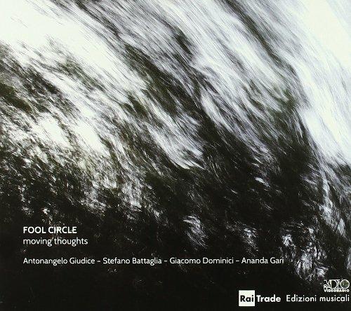 Moving Thoughts - CD Audio di Fool Circle