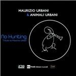 No Hunting. Tribute to Massimo Urbani - CD Audio di Maurizio Urbani,Animali Urbani