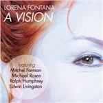 A Vision - CD Audio di Lorena Fontana