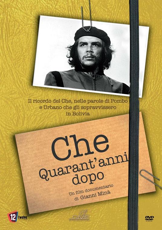 Che. Quarant'Anni Dopo (DVD) di Gianni Minà - DVD