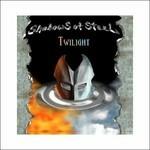 Twilight - CD Audio di Shadows of Steel