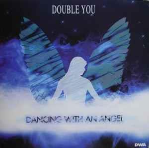 Dancing With An Angel - Vinile LP di Double You