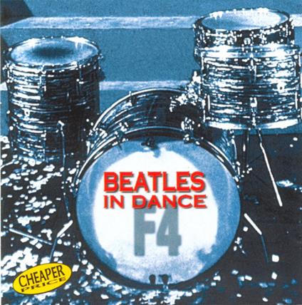Beatles In Dance - CD Audio di F4