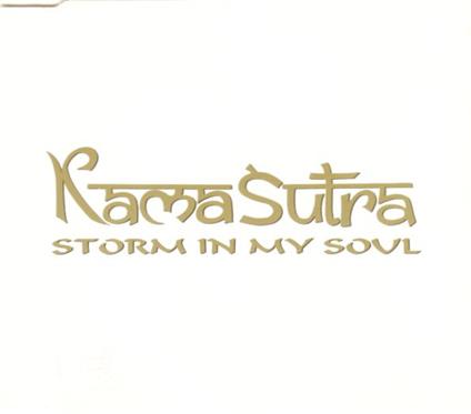 Storm In My Soul - CD Audio Singolo di Kamasutra