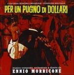 Per Un Pugno di Dollari (Colonna sonora) - CD Audio di Ennio Morricone