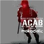 Acab. All Cops Are Bastards (Colonna sonora) - CD Audio