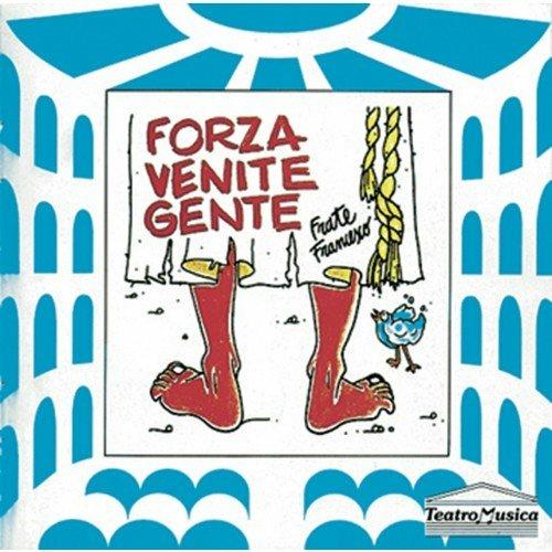 Forza Venite Gente - CD Audio