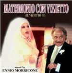 Matrimonio con Vizietto (Il Vizietto III) (Colonna sonora) - CD Audio di Ennio Morricone