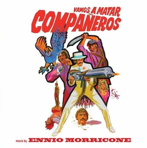 Vamos a Matar Compañeros (Colonna sonora) - CD Audio di Ennio Morricone