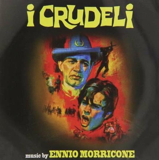 I Crudeli (Colonna sonora) - CD Audio di Ennio Morricone