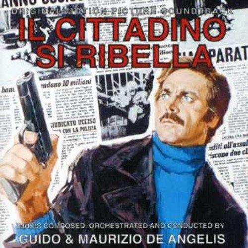 Il cittadino si ribella (Colonna sonora) - CD Audio di Guido e Maurizio De Angelis