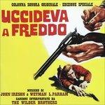 Uccideva a Freddo (Colonna sonora) - CD Audio