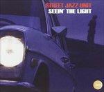 Seein' the Light - CD Audio di Street Jazz Unit
