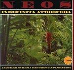Indefinita Atmosfera - CD Audio di Neos