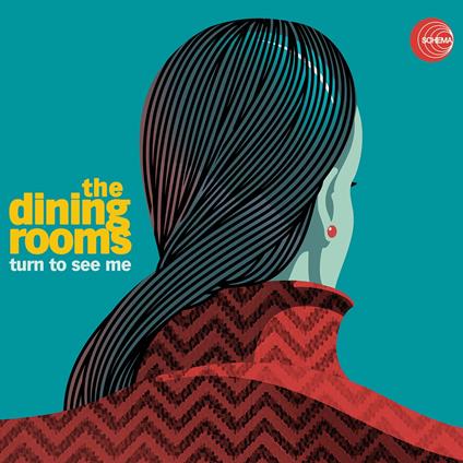 Turn To See Me - CD Audio di Dining Rooms